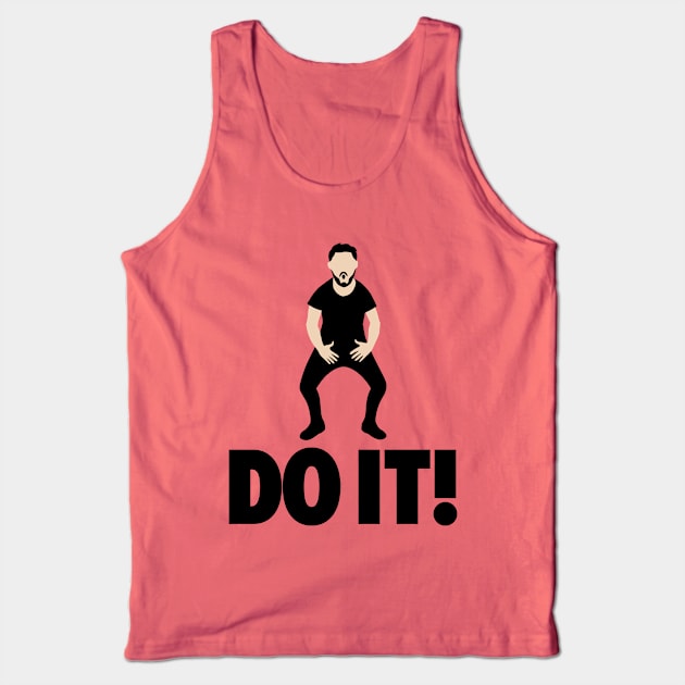 Do It! Tank Top by DoodleDojo